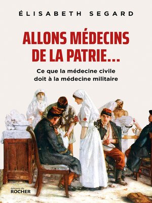 cover image of Allons médecins de la patrie...